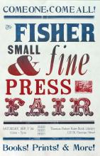 Poster for Fisher small and fine press fair, designed by Kit MacNeil